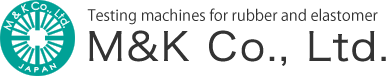 esting machines for rubber and elastomer M&K Co., Ltd.